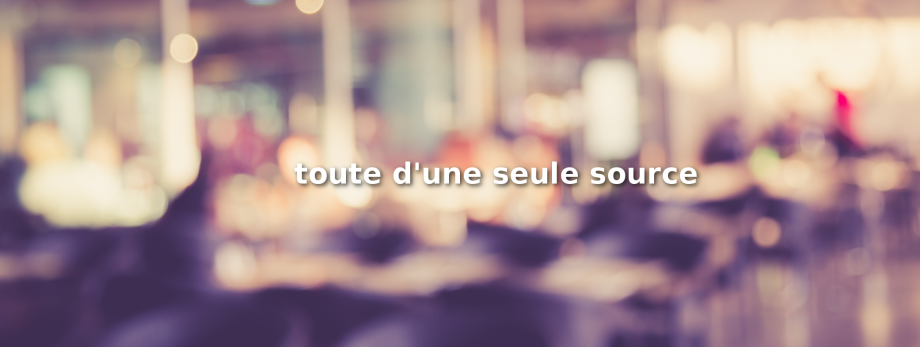 toute_dune_seule_source